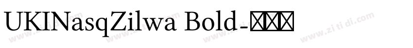 UKINasqZilwa Bold字体转换 UKINasqZilwa Bold字体转换